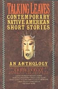 Talking Leaves: Contemporary Native American Short Stories (Paperback)