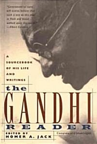 Gandhi Reader: A Sourcebook of His Life and Writings (Revised) (Paperback, Revised)