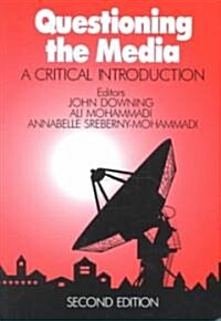 Questioning the Media: A Critical Introduction (Paperback, 2, Revised)