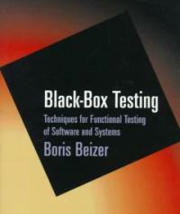 Black box testing: techniques for functional testing of software and systems
