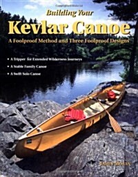 Building Your Kevlar Canoe (Paperback)