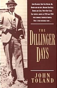 The Dillinger Days (Paperback)