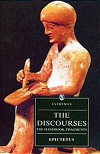 The Discourses of Epictetus: The Handbook, Fragments (Paperback, 2, Original)