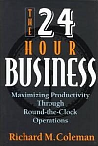 The Twenty-Four Hour Business (Hardcover)