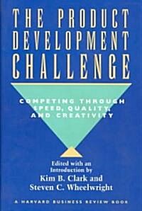 The Product Development Challenge (Hardcover)