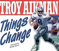 Things Change (Hardcover)