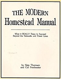 The Modern Homestead Manual (Paperback)