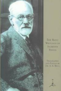 The basic writings of Sigmund Freud Modern Library ed