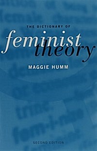 Dictionary of Feminist Theory: Second Edition (Paperback, 2)