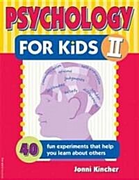 Psychology for Kids II (Paperback)