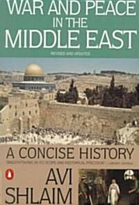 [중고] War and Peace in the Middle East: A Concise History, Revised and Updated