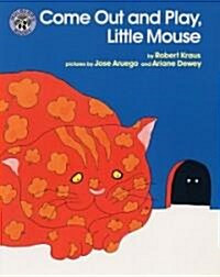 [중고] Come Out and Play, Little Mouse (Paperback)