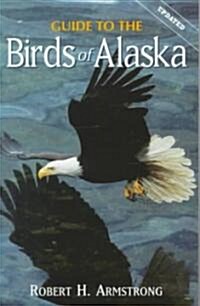 Guide to the Birds of Alaska (Paperback, 4th, Subsequent)
