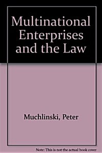 Multinational Enterprises and the Law (Hardcover)