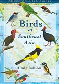 Birds of Southeast Asia (Paperback)