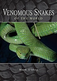 Venomous Snakes Of The World (Hardcover)