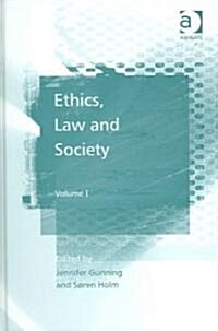 Ethics, Law and Society : Volume I (Hardcover)