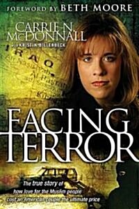 Facing Terror (Hardcover)