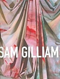 Sam Gilliam (Hardcover)