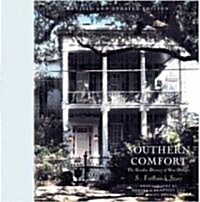 Southern Comfort: The Garden District of New Orleans (Paperback, Revised and Upd)