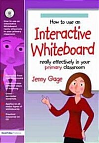 How to Use an Interactive Whiteboard Really Effectively in Your Primary Classroom (Paperback)