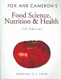 Fox and Camerons Food Science, Nutrition & Health (Paperback, 7 ed)