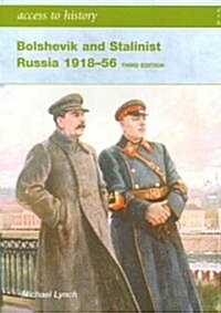 Bolshevik And Stalinist Russia 1918-56 (Paperback)