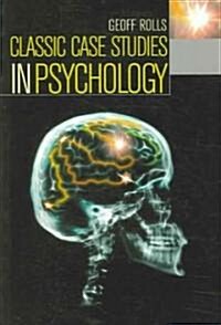 Classic Case Studies in Psychology (Paperback)