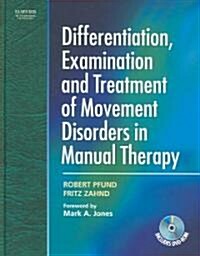 Differentiation Examination And Treatment of Movement Disorders in Manual Therapy (Hardcover, DVD-ROM)