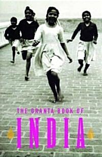 The Granta Book Of India (Paperback)