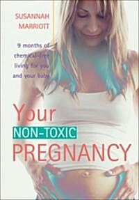 Your Non-toxic Pregnancy (Paperback)