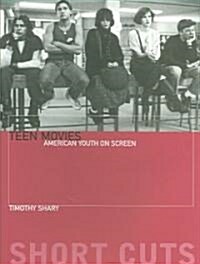 Teen Movies - American Youth on Screen (Paperback)