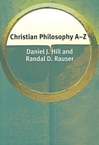 Christian Philosophy A-Z (Paperback)