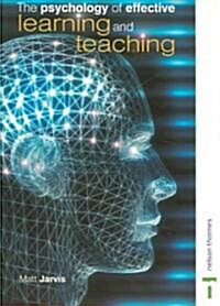 The Psychology of Effective Learning and Teaching (Paperback)