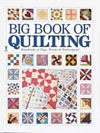 Big Book of Quilting (Hardcover)