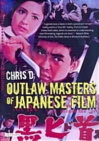 Outlaw Masters of Japanese Film (Paperback)
