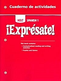 Holt Spanish 1: Expresate! Cuaderno de Actividades (Paperback)
