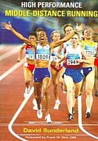 High Performance Middle Distance Running (Paperback)