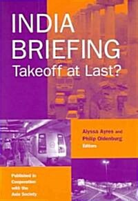India Briefing : Takeoff at Last? (Paperback, 5 ed)