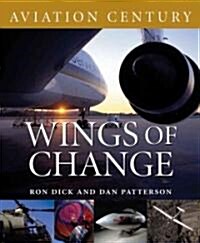 Aviation Century Wings of Change (Hardcover)