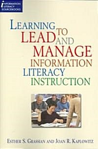 Learning to Lead & Manage Info Lit (Paperback)