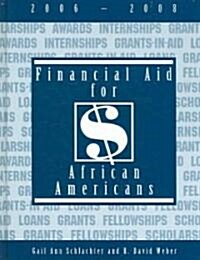 Financial Aid for African Americans, 2006-2008 (Hardcover)