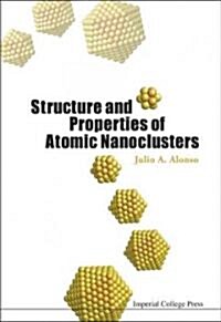 Structure and Properties of Atomic Nanoclusters (Hardcover)