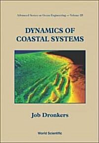 Dynamics of Coastal Systems (Hardcover)