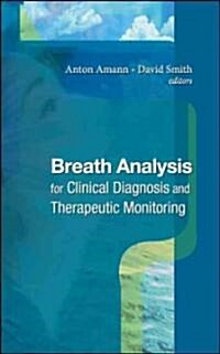 Breath Analysis for Clinical Diagnosis & Therapeutic Monitoring [With CD ROM] (Hardcover)