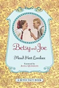 Betsy and Joe (Paperback, Reissue)