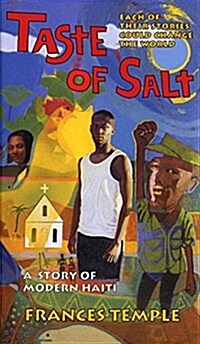 Taste of Salt: A Story of Modern Haiti (Paperback, Harpertrophy)