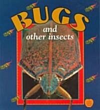 Bugs and Other Insects (Paperback)