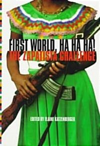 First World, Ha, Ha, Ha! (Paperback)