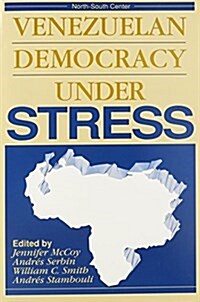 Venezuelan Democracy Under Stress (Paperback)
